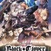 Black Clover Thanh kiem cua Ma phap vuong