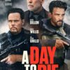 A Day to Die
