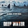 Deep Water