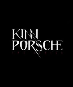 KinnPorsche The Series