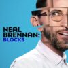 Neal Brennan Blocks