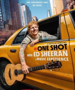 One Shot Cùng Ed Sheeran