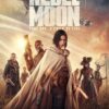 Rebel Moon Phan mot Nguoi con cua lua