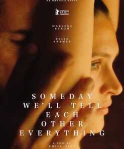 Someday We'll Tell Each Other Everything