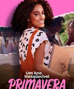 Um Ano Inesquecível - Primavera