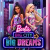 Barbie Big City Big Dreams