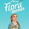 Flora & Ulysses