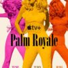 Palm Royale (Phan 2)