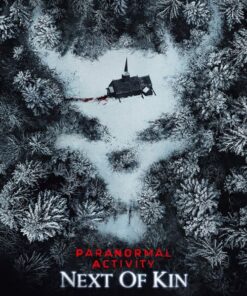 Paranormal Activity Next of Kin