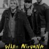 When Nirvana Came to Britain