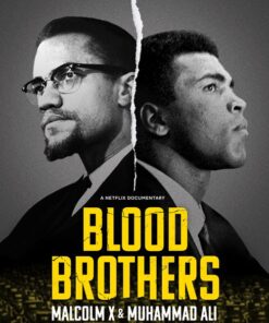 Anh em kết nghĩa: Malcolm X & Muhammad Ali