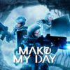 MAKE MY DAY