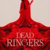 dead ringers